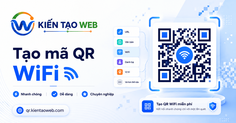 Tạo QR WiFi miễn phí – Kết nối mạng chỉ với 1 lần quét